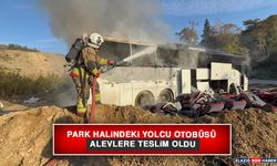 Park Halindeki Yolcu Otobüsü Alevlere Teslim Oldu