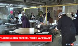 “Kadın Elinden Yöresel Yemek Yarışması”