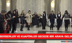 Berberler ve Kuaförler Gecede Bir Araya Geldi