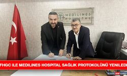 FHGC İle Medilines Hospital Sağlık Protokolünü Yeniledi