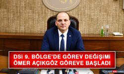 DSİ 9. Bölge’de Görev Değişimi: Ömer Açıkgöz Göreve Başladı
