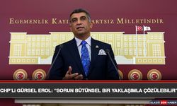 CHP’Lİ Gürsel Erol: “Sorun Bütünsel Bir Yaklaşımla Çözülebilir”