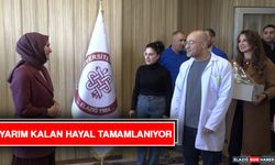 Yarım Kalan Hayal Tamamlanıyor