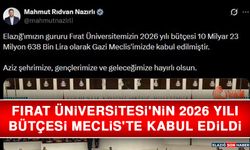 Fırat Üniversitesi'nin 2026 Yılı Bütçesi Meclis'te Kabul Edildi