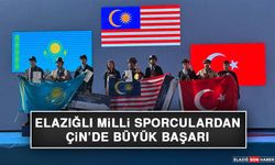 Elazığlı Milli Sporculardan Çin’de Büyük Başarı