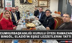 Cumhurbaşkanlığı Kurulu Üyesi Ramazan Bingöl, Elazığ'ın Eşsiz Lezzetlerini Tattı