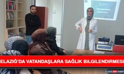 Elazığ’da Vatandaşlara Sağlık Bilgilendirmesi