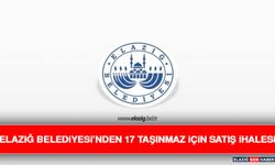 Elazığ Belediyesi’nden 17 Taşınmaz İçin Satış İhalesi