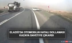 Elazığ'da Otomobilin Hatalı Sollaması Kazaya Davetiye Çıkardı
