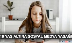 16 Yaş Altına Sosyal Medya Yasağı