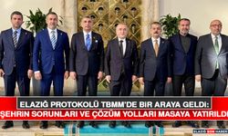 Elazığ Protokolü TBMM’de Bir Araya Geldi: Şehrin Sorunları ve Çözüm Yolları Masaya Yatırıldı