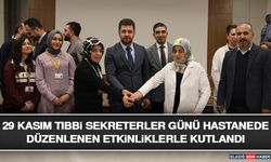 29 Kasım Tıbbi Sekreterler Günü Hastanede Düzenlenen Etkinliklerle Kutlandı