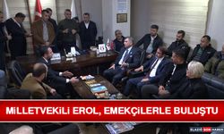 Milletvekili Erol, Emekçilerle Buluştu