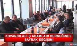 Kovancılar İş Adamları Derneğinde Bayrak Değişimi