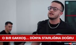 O Bir Gakkoş… Dünya Starlığına Doğru