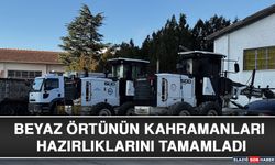 Beyaz Örtünün Kahramanları Hazırlıklarını Tamamladı