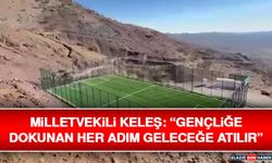 Milletvekili Keleş: “Gençliğe Dokunan Her Adım Geleceğe Atılır”