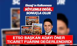 ETSO Başkan Adayı Öner Ticaret Fuarını Değerlendirdi
