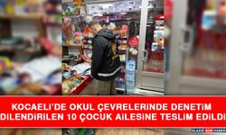 Kocaeli’de Okul Çevrelerinde Denetim: Dilendirilen 10 Çocuk Ailesine Teslim Edildi