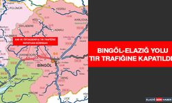 Bingöl-Elazığ Yolu Tır Trafiğine Kapatıldı
