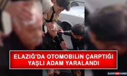 Elazığ'da Otomobilin Çarptığı Yaşlı Adam Yaralandı