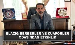 Elazığ Berberler ve Kuaförler Odasından Etkinlik