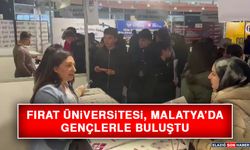 Fırat Üniversitesi, Malatya’da Gençlerle Buluştu