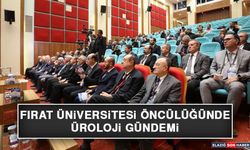 Fırat Üniversitesi Öncülüğünde Üroloji Gündemi