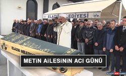 Metin Ailesinin Acı Günü