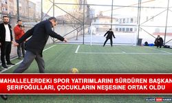 Mahallelerdeki Spor Yatırımlarını Sürdüren Başkan Şerifoğulları, Çocukların Neşesine Ortak Oldu