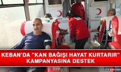 Keban’da "Kan Bağışı Hayat Kurtarır" Kampanyasına Destek