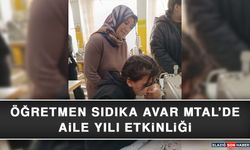 Öğretmen Sıdıka Avar MTAL’de Aile Yılı Etkinliği