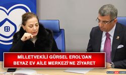 Milletvekili Gürsel Erol’dan Beyaz Ev Aile Merkezi’ne Ziyaret
