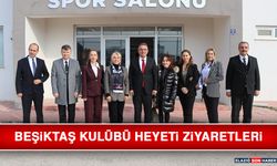 Beşiktaş Kulübü Heyeti Ziyaretleri