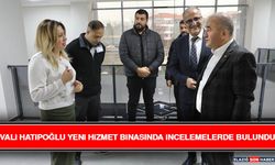 Vali Hatipoğlu Yeni Hizmet Binasında İncelemelerde Bulundu