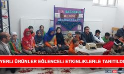 Yerli Ürünler Eğlenceli Etkinliklerle Tanıtıldı