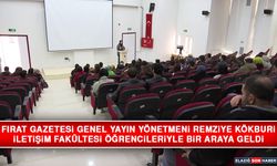 Fırat Gazetesi Genel Yayın Yönetmeni Remziye Kökburi İletişim Fakültesi Öğrencileriyle Bir Araya Geldi