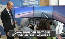 Uçağa Binmeden Pilot Gibi Uçuyorlar, Simülasyon İle Gökyüzüne Hazırlanıyorlar