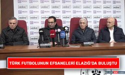 Türk Futbolunun Efsaneleri Elazığ’da Buluştu