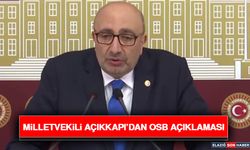 Milletvekili Açıkkapı’dan OSB Açıklaması