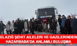 Elazığ Şehit Aileleri ve Gazilerinden Hazarbaba’da Anlamlı Buluşma