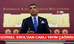 Gürsel Erol’dan Canlı Yayın Çağrısı