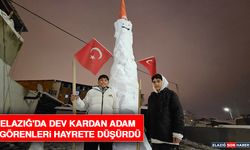 Elazığ'da Dev Kardan Adam Görenleri Hayrete Düşürdü