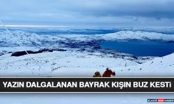 Yazın Dalgalanan Bayrak Kışın Buz Kesti