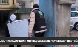 Umut Kervanı’ndan Muhtaç Ailelere "Ev Eşyası" Desteği