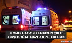 Kombi Bacası Yerinden Çıktı: 8 Kişi Doğal Gazdan Zehirlendi