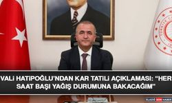 Vali Hatipoğlu’ndan Kar Tatili Açıklaması: “Her Saat Başı Yağış Durumuna Bakacağım”