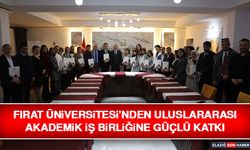 Fırat Üniversitesi’nden Uluslararası Akademik İş Birliğine Güçlü Katkı
