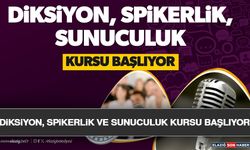 Diksiyon, Spikerlik ve Sunuculuk Kursu Başlıyor