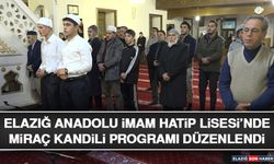 Elazığ Anadolu İmam Hatip Lisesi’nde Miraç Kandili Programı Düzenlendi